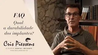 Dr Cris Piessens FAQ's | Qual a durabilidade dos implantes? - Algarve Dental Implants (PT)