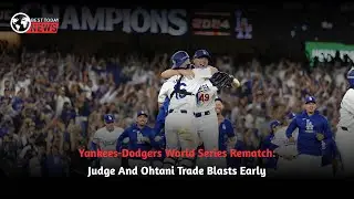 Yankees-Dodgers World Series Rematch: Judge and Ohtani Trade Blasts Early #news #usnews