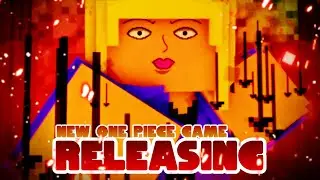 One Of The Most HYPED ONE PIECE GAME Revealed Their RELEASED DATE...And Its Coming VERY SOON!