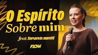 FLOW // BRUNA MORETTI  - 24/01/2026