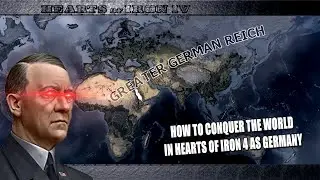 How To Conquer THE WORLD As Germany In Hoi4