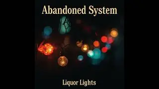 Abandoned System - One More Night