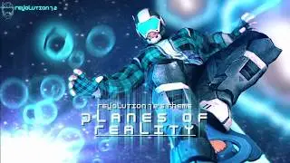Planes Of Reality - Revolution72's Theme