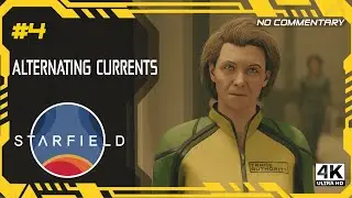 Alternating Currents | Starfield [4K] PC Gameplay | New Atlantis Side Quest | No Commentary - Ep.  4