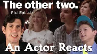An Actor Reacts  - The Other Two (Pilot Episode)