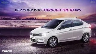 Tigor | Rev Your Way Through The Rains