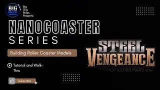 Steel Vengeance - Cedar Point - Nanocoaster Series (Build & Tutorial) - Big Guy Rides