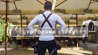 Nézz meg egy esküvőfotóst munka közben - Niki és Attila esküvői werk
