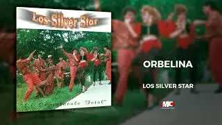 Los Silver Star - Espectaculo Total - Orbelina (Audio Oficial) M&uacute;sica Catracha