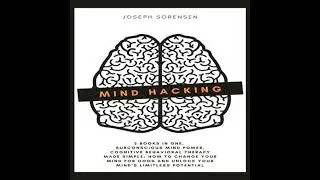 Mind Hacking: 2 Books in One, Subconscious mind power, Cognitive Behavioral Therapy Made Simple: