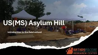 US MS Asylum Hill Bioarchaeology Field School