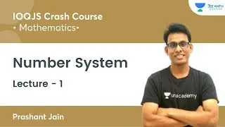 Number System | L1 | IOQJS Crash Course | JEE Math Rankers | Prashant Jain