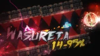 Wasureta 14-95% (Crazen's Top 5 Extreme Layout)