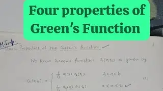 Episode 35 Four Basic Properties of Green's Function l green function l msc 2nd sem l #yogeshwarsir