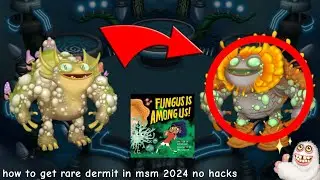 how to get rare dermit in msm 2024 no hacks