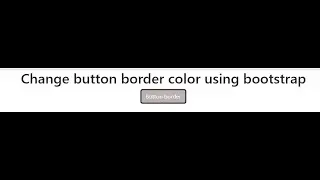 change button border color using bootstrap or CSS