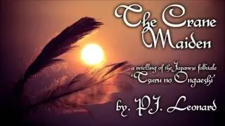 PJL: Storytime - The Crane Maiden (Tsuru No Ongaeshi)