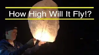 How To Launch a Chinese Sky Lantern In The Dark
