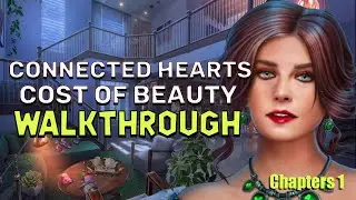 Connected Hearts 4 Cost Of Beauty Chapter 1 Walkthrough No Skips | 