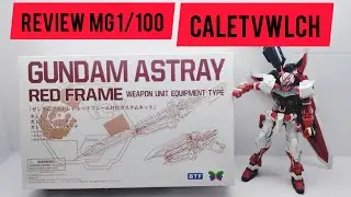 REVIEW BOOTLEG MG 1/100 CALETVWLCH. (WEAPON ASTRAY RED FRAME)