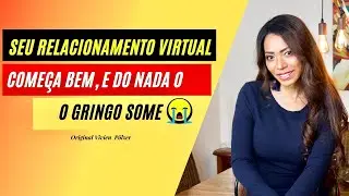 SEU GRINGO VIRTUAL SUMIU E VOCÊ NÃO SABE PORQUE #namorovirtual #especialistaempaquera #gringos