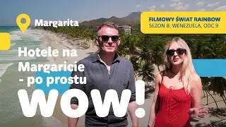Wenezuela - Hotele na Margaricie część 2 - Filmowy Świat Rainbow - sezon 8, odcinek 9