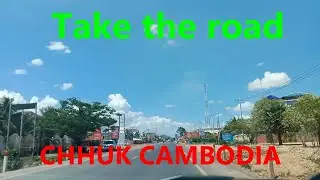 STREET VIEW OF CHHUK DISTRICT  KAMPOT PROVINCE