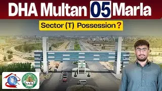 DHA Multan Sector T 5 Marla: Possession Updates & Top Investment Tips for 2025