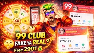 99 Club App Real or Fake? Free ₹2901 Truth Revealed 😱 | 99 Club Honest Review