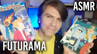 ASMR Mi Colección de FUTURAMA y UNBOXING #asmr #asmrparadormir #asmrvideo