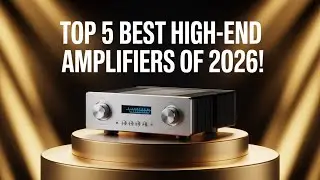 Top Audio Expert Reveals Top 5 High End Amplifiers You Need to Know