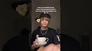 How many British Queen stans K-pop groups based on how she drinks her English Tea