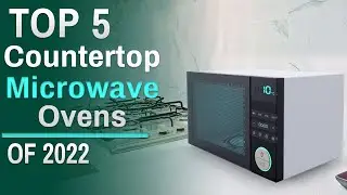 Top 5: BEST Countertop Microwave Ovens of 2022 | Air Fryer, Convection Oven, Bake, Speed Cooking