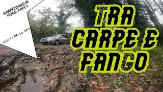 CARPFISHING SUL FIUME TEVERE......( Tra Carpe e Fango PARTE 1) 🎣💥