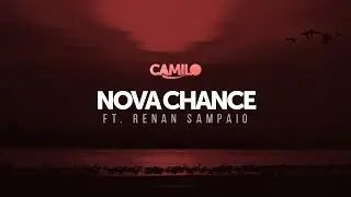 Wesley Camilo - Nova Chance (ft. Renan Sampaio)