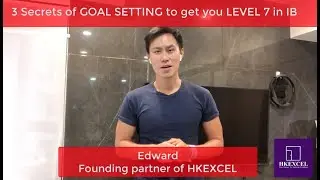 3 Secrets of GOAL SETTING to get you on top in IB(The IB Student Show)