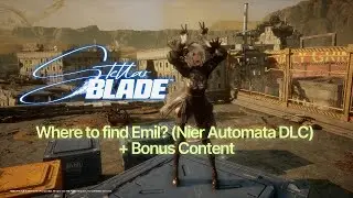 Stellar Blade Nier Automata DLC: Where to find Emil + Outfits showcase (PS5)