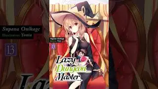 Lazy Dungeon Master  Volume 13 - Light Novel Audiobook
