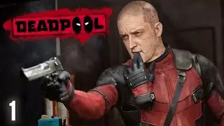 Прохождение Deadpool The Game 2013 на русском языке │Часть 1│Лучшая игра по комиксам?