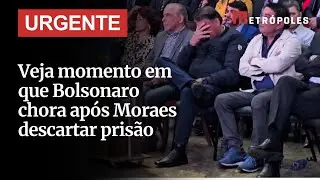Veja momento em que Bolsonaro chora ap&oacute;s Moraes descartar pris&atilde;o