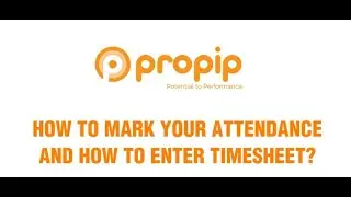 HOW TO MARK ATTENDANCE AND ENTER TIMESHEET