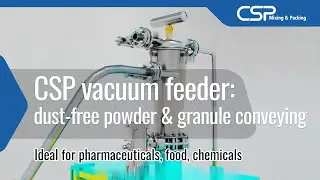 CSP Vacuum Feeder: Dust-Free Powder & Granule Conveying | CSPMAC