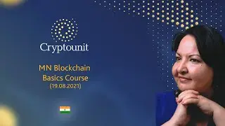 MN Blockchain Basics Course. Topic 5 (19.08.2021)