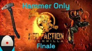 Red Faction Guerrilla Hammer Only. Finale, The Cost Of Freedom.