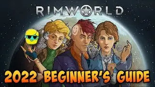RIMWORLD | 2022 Guide for Complete Beginners | Episode 8 | New Pawn, Bandaging, Taming a Human