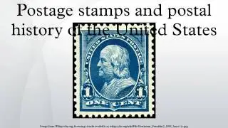 Postage stamps and postal history of the United States