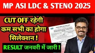 Mp ASI Result 2025 |  Mp ASI Cut off 2025 | MP ASI LDC Cut Off 2025 |  Steno Cut off 2025 #mpasi