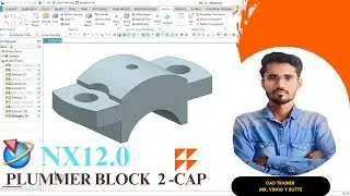 NX12.0 PLUMMER BLOCK ASSEMBLEY PART 2.CAP
