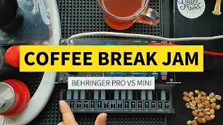Behringer Pro Vs Mini | Coffee Break Jam
