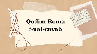 ✅️Qədim Roma (dərsi 2 hissəli keçmişik)#kəşfet#güllərəliyeva#tarixdərsləri #kəşfetazərbaycan 